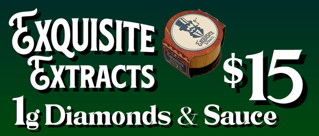 Cannabis Promo, Cannabis Sales, Cannabis Discounts, Cannabis on Sale, Exquisite Extracts Live Diamonds & Sauce 1G — $15