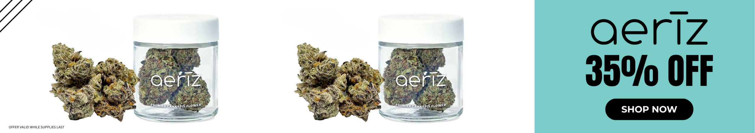 Cannabis Promo, Cannabis Sales, Cannabis Discounts, Cannabis on Sale, Aeriz: 35% Off
