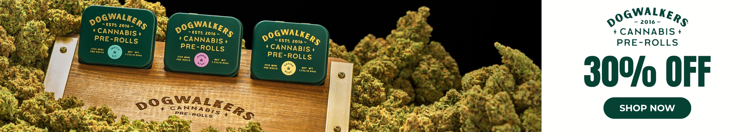 Cannabis Promo, Cannabis Sales, Cannabis Discounts, Cannabis on Sale, Dogwalkers: 30% Off