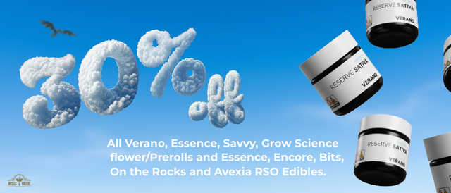 Cannabis Promo, Cannabis Sales, Cannabis Discounts, Cannabis on Sale, Verano, (the) Essence, Savvy, Encore, Bits, On the Rocks