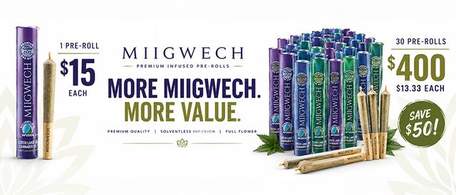 Cannabis Promo, Cannabis Sales, Cannabis Discounts, Cannabis on Sale, $50 off 30 Miigwech Pre Rolls