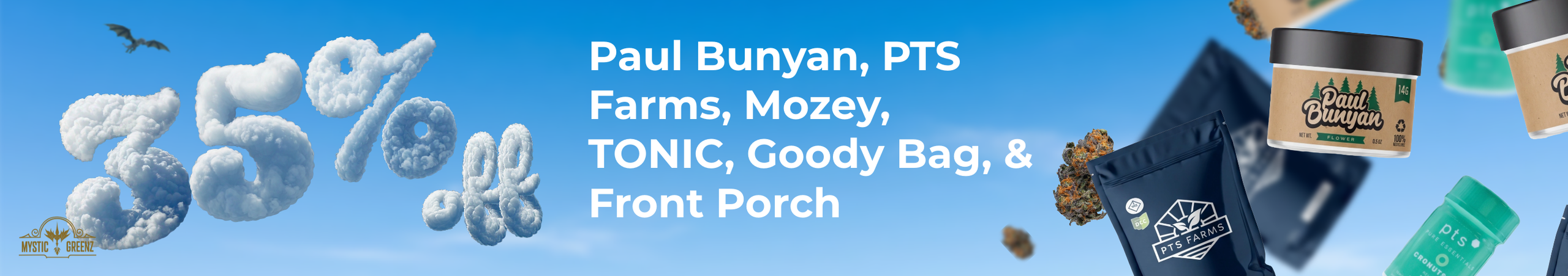 Cannabis Promo, Cannabis Sales, Cannabis Discounts, Cannabis on Sale, Paul Bunyan, PTS Farms, Mozey, TONIC, Goody Bag, & Front Porch  30% Off