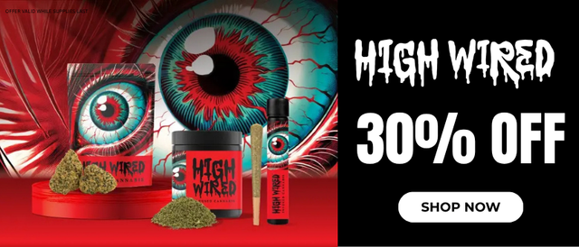 Cannabis Promo, Cannabis Sales, Cannabis Discounts, Cannabis on Sale, High Wired: 30% Off