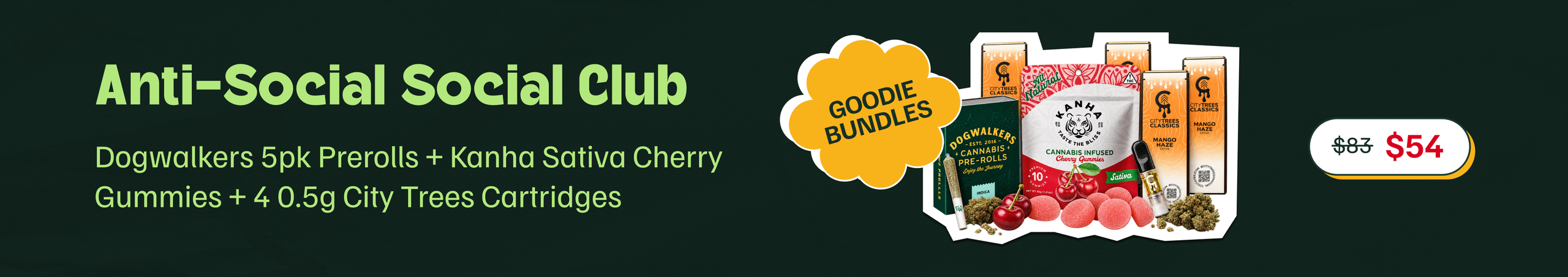 Cannabis Promo, Cannabis Sales, Cannabis Discounts, Cannabis on Sale, $54 Anti-Social Social Club Bundle