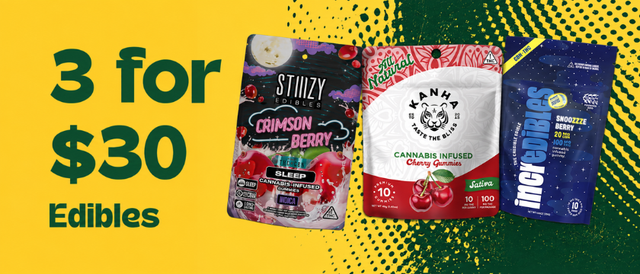 Cannabis Promo, Cannabis Sales, Cannabis Discounts, Cannabis on Sale, 3 for $30 Mix & Match Edibles