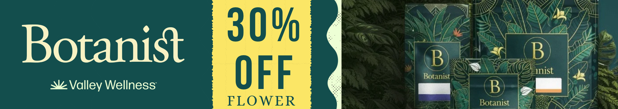 Cannabis Promo, Cannabis Sales, Cannabis Discounts, Cannabis on Sale, 30% Off Botanist!