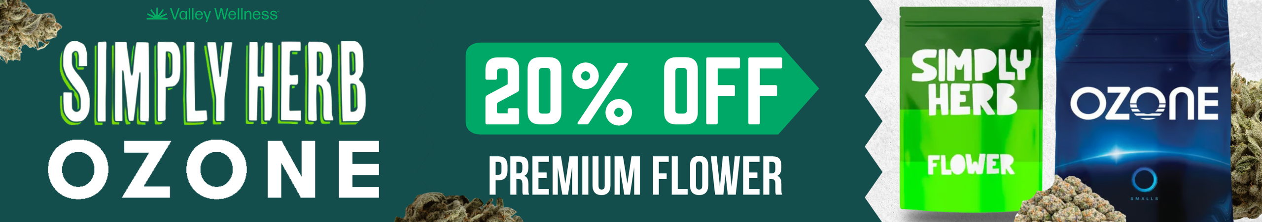 Cannabis Promo, Cannabis Sales, Cannabis Discounts, Cannabis on Sale, 20% Off Ozone & Simply Herb Flower!