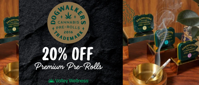 Cannabis Promo, Cannabis Sales, Cannabis Discounts, Cannabis on Sale, 20% Off Dogwalkers!