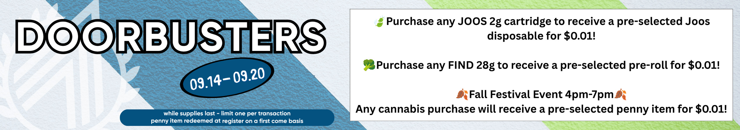 Cannabis Promo, Cannabis Sales, Cannabis Discounts, Cannabis on Sale, DD CS 9.14