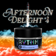 Afternoon Delight #4 Rythm Afternoon Delight #4 Rythm