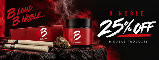 Cannabis Promo, Cannabis Sales, Cannabis Discounts, Cannabis on Sale, 25% Off B Noble