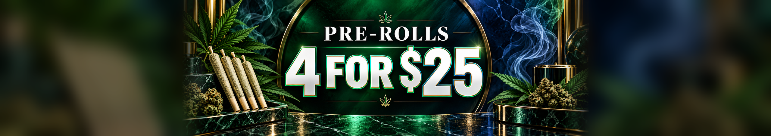 Cannabis Promo, Cannabis Sales, Cannabis Discounts, Cannabis on Sale, PRE-ROLLS | 4 for $25