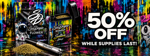 Cannabis Promo, Cannabis Sales, Cannabis Discounts, Cannabis on Sale, So Dope Dug Out 50% Off!