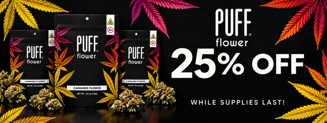 Cannabis Promo, Cannabis Sales, Cannabis Discounts, Cannabis on Sale, Puff Flower 25% Off