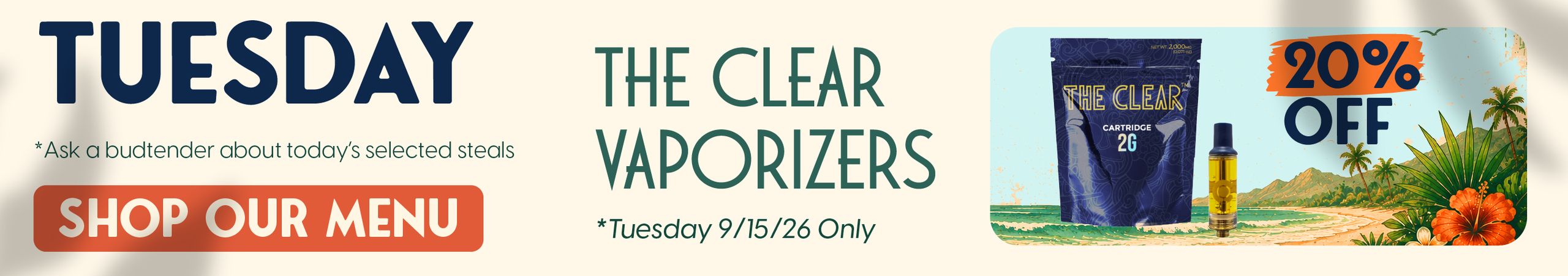 Cannabis Promo, Cannabis Sales, Cannabis Discounts, Cannabis on Sale, 20% Off The Clear Vape Carts and Disposables