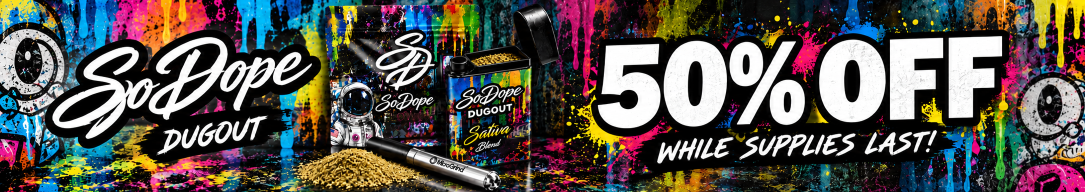 Cannabis Promo, Cannabis Sales, Cannabis Discounts, Cannabis on Sale, So Dope Dug Out 50% Off!