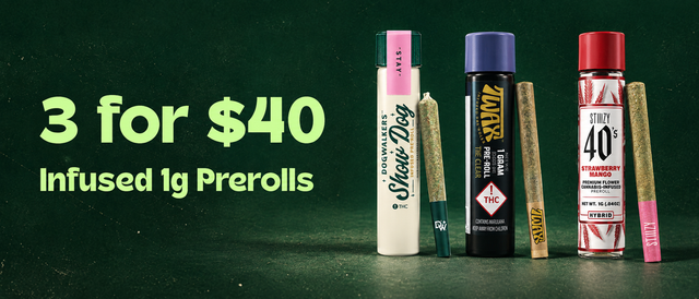 Cannabis Promo, Cannabis Sales, Cannabis Discounts, Cannabis on Sale, 3 for $40 1g Infused Prerolls