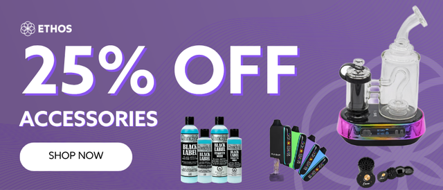 Cannabis Promo, Cannabis Sales, Cannabis Discounts, Cannabis on Sale, 25% OFF Accessories! *NOT Stackable