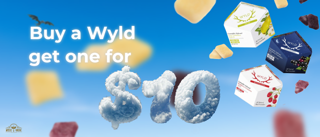 Cannabis Promo, Cannabis Sales, Cannabis Discounts, Cannabis on Sale, Buy a Wyld get one for $10