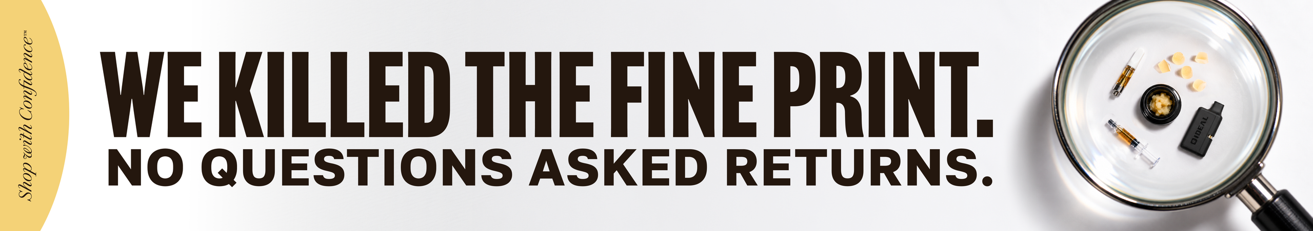 Cannabis Promo, Cannabis Sales, Cannabis Discounts, Cannabis on Sale, WE KILLED  THE FINE PRINT