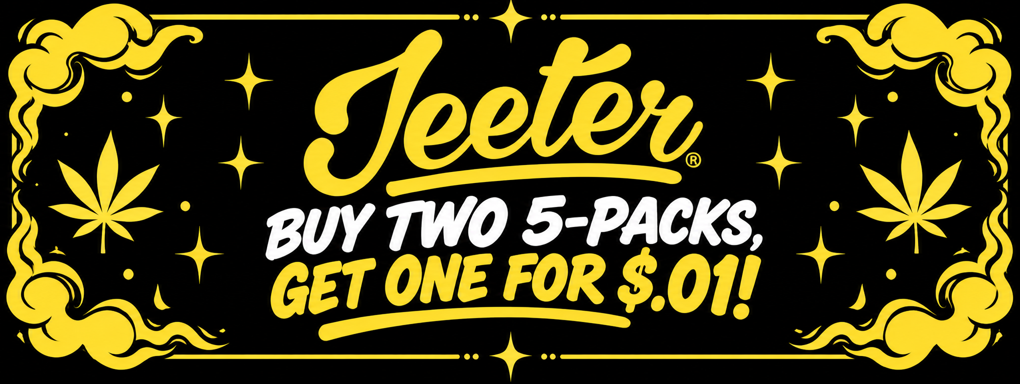 Cannabis Promo, Cannabis Sales, Cannabis Discounts, Cannabis on Sale, Jeeter Packs Buy 2, Get 1 for .01