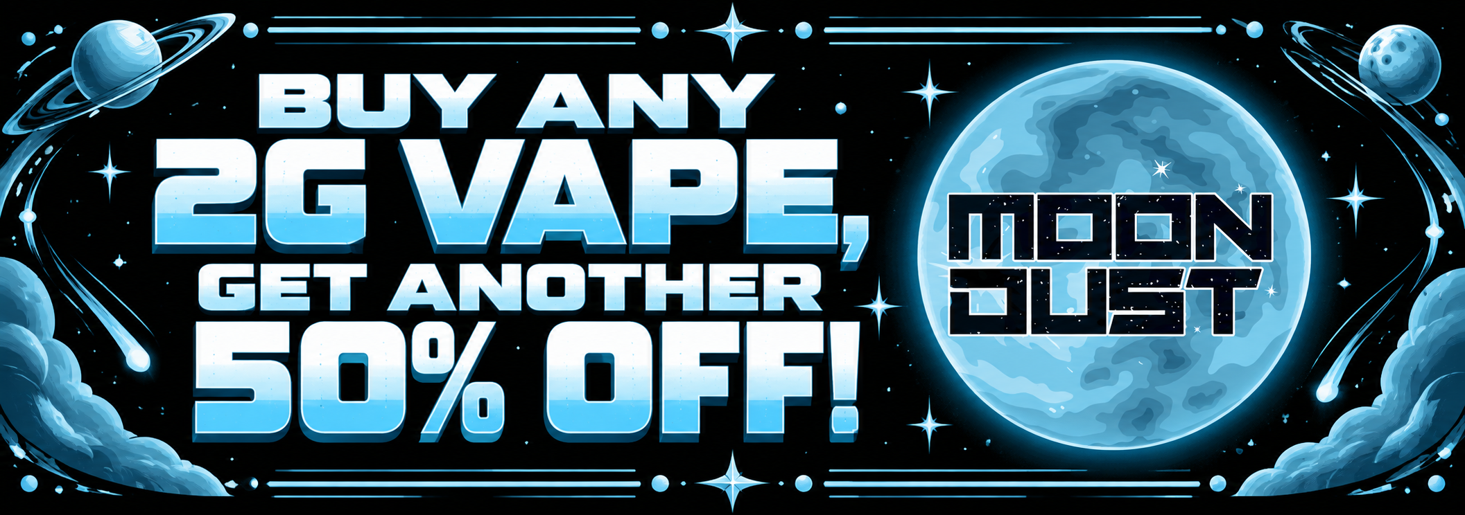 Cannabis Promo, Cannabis Sales, Cannabis Discounts, Cannabis on Sale, Moondust BOGO 50%