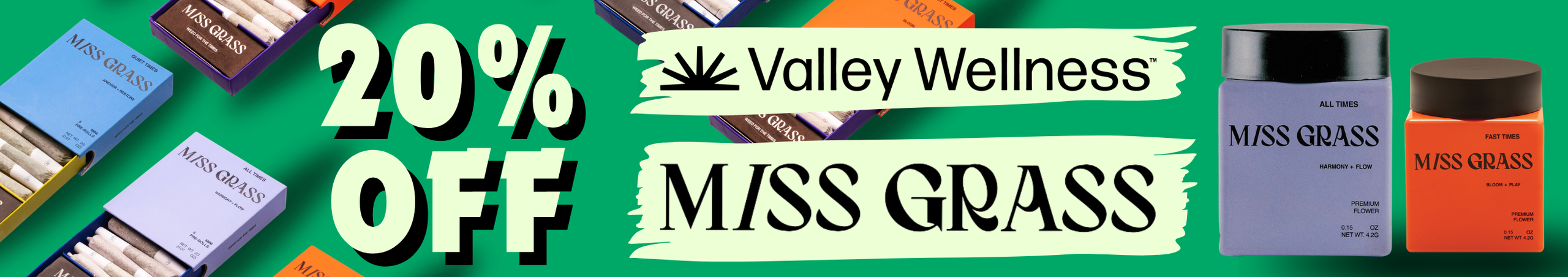 Cannabis Promo, Cannabis Sales, Cannabis Discounts, Cannabis on Sale, 20% Off Miss Grass!