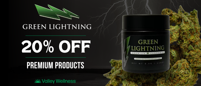 Cannabis Promo, Cannabis Sales, Cannabis Discounts, Cannabis on Sale, 20% Off Green Lightning Flower & Prerolls!