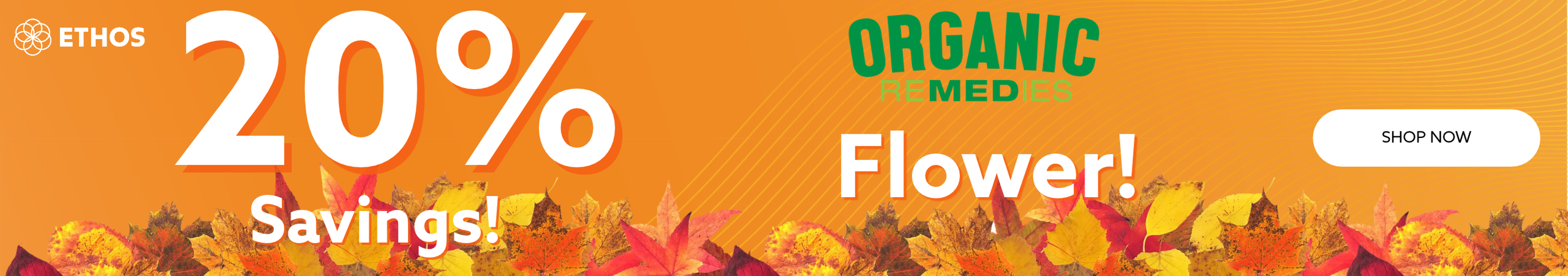 Cannabis Promo, Cannabis Sales, Cannabis Discounts, Cannabis on Sale, 20% OFF Organic Remedies Flower! *NOT Stackable
