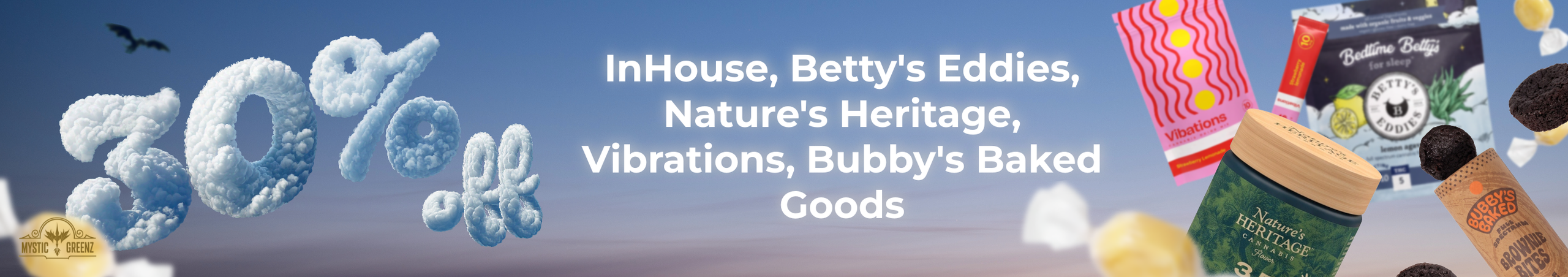 InHouse, Betty's Eddies, Nature's Heritage, Vibrations, Bubby's Baked Goods 30% Off Cannabis Promo, Cannabis Sales, Cannabis Discounts, Cannabis on Sale, InHouse, Betty's Eddies, Nature's Heritage, Vibrations, Bubby's Baked Goods 30% Off