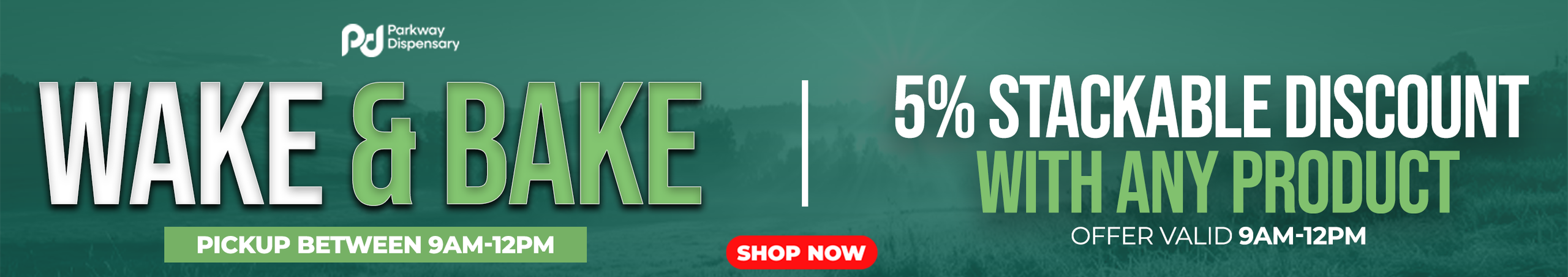 Cannabis Promo, Cannabis Sales, Cannabis Discounts, Cannabis on Sale, Wake N Bake Stackable 5% Off