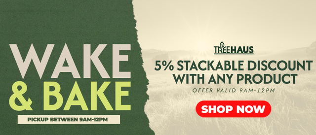 Cannabis Promo, Cannabis Sales, Cannabis Discounts, Cannabis on Sale, Wake N Bake Stackable 5% Off