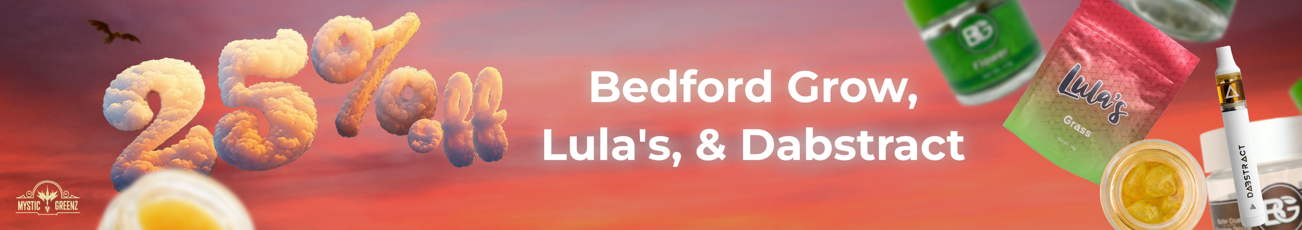 Cannabis Promo, Cannabis Sales, Cannabis Discounts, Cannabis on Sale, Bedford Grow, Lula's, & Dabstract 25% Off