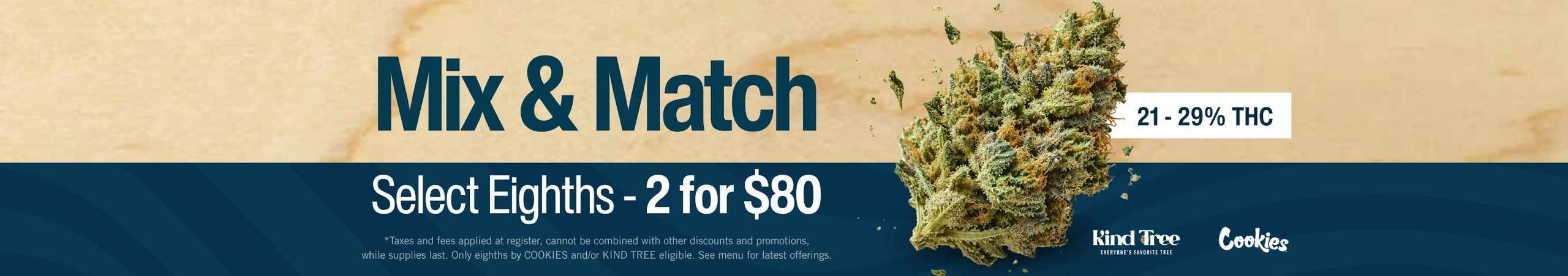 Cannabis Promo, Cannabis Sales, Cannabis Discounts, Cannabis on Sale, Select 3.5g: 2 for $80