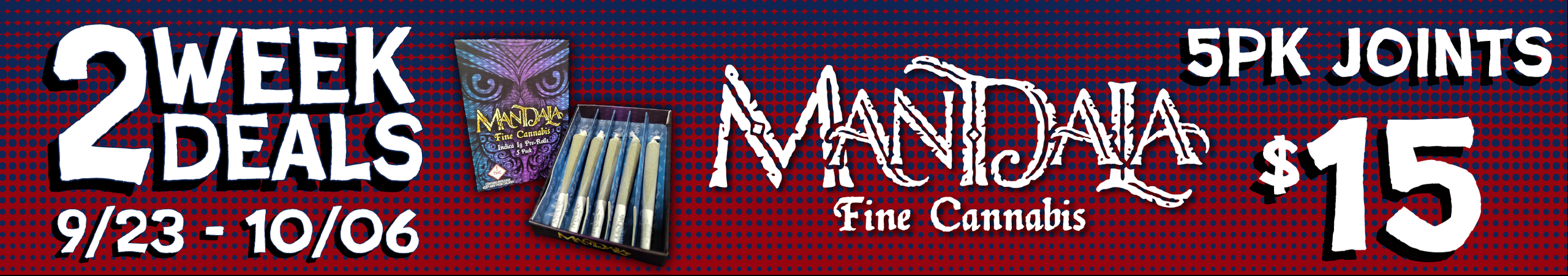 Cannabis Promo, Cannabis Sales, Cannabis Discounts, Cannabis on Sale, Mandala 5 pk Joints — $15