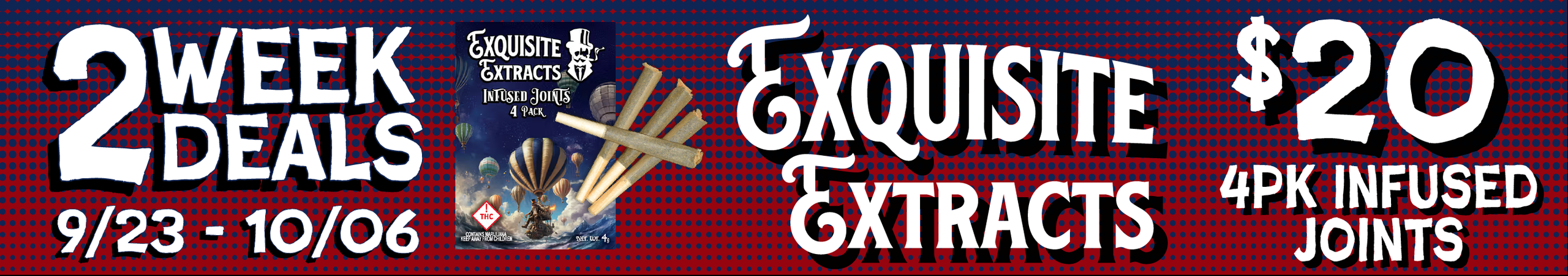 Cannabis Promo, Cannabis Sales, Cannabis Discounts, Cannabis on Sale, Exquisite Extracts 4 pk infused joints — $20