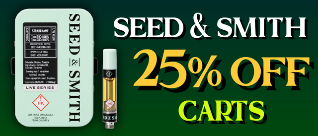 Cannabis Promo, Cannabis Sales, Cannabis Discounts, Cannabis on Sale, Seed & Smith 1g Carts — 25% off