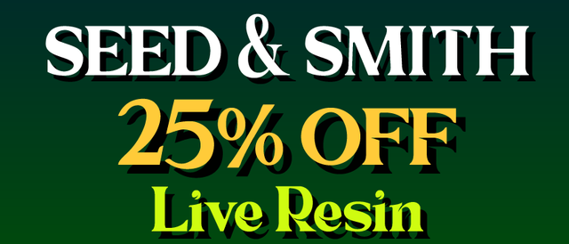 Cannabis Promo, Cannabis Sales, Cannabis Discounts, Cannabis on Sale, Seed & Smith 1g Live resin — 25% off