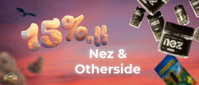 Cannabis Promo, Cannabis Sales, Cannabis Discounts, Cannabis on Sale, Nez & Otherside 25% Off