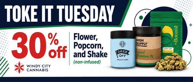 Cannabis Promo, Cannabis Sales, Cannabis Discounts, Cannabis on Sale, Toke it Tuesday: 30% off