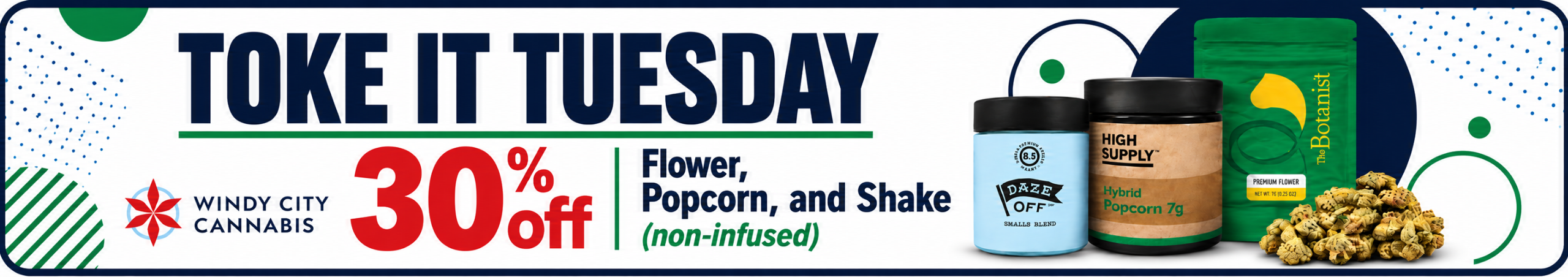 Cannabis Promo, Cannabis Sales, Cannabis Discounts, Cannabis on Sale, Toke it Tuesday: 30% off