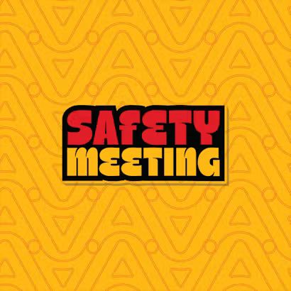 Blackberry Bliss Safety Meeting