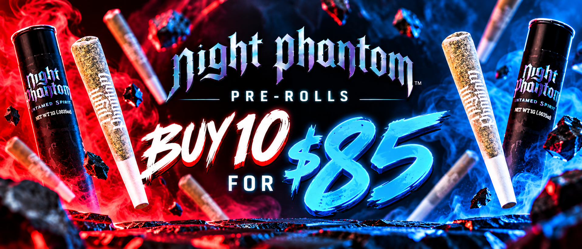 Night Phantom Buy 10 Pre-rolls for $85 Cannabis Promo, Cannabis Sales, Cannabis Discounts, Cannabis on Sale, Night Phantom Buy 10 Pre-rolls for $85
