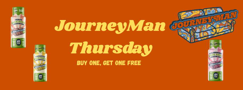 Cannabis Promo, Cannabis Sales, Cannabis Discounts, Cannabis on Sale, Journey Man Thursday 
