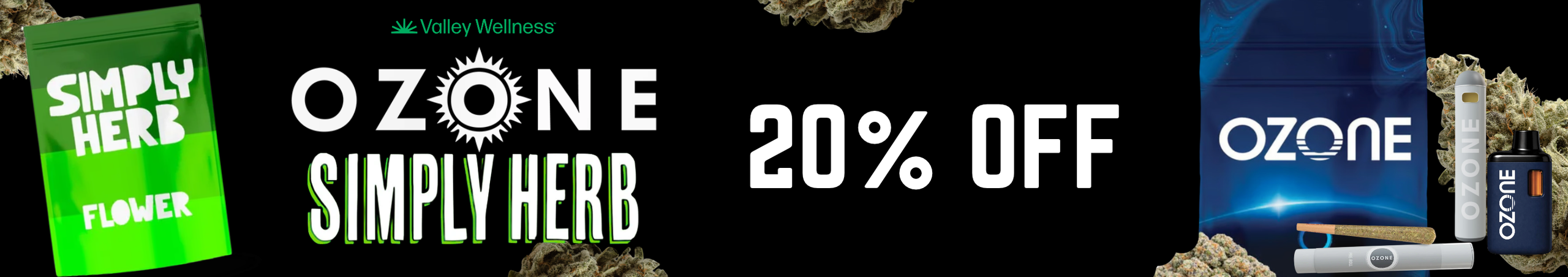 Cannabis Promo, Cannabis Sales, Cannabis Discounts, Cannabis on Sale, 20% All Ozone & Simply Herb Flower!