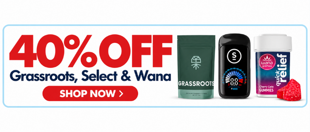 Cannabis Promo, Cannabis Sales, Cannabis Discounts, Cannabis on Sale, 40% off Grassroots, Select, & Wana