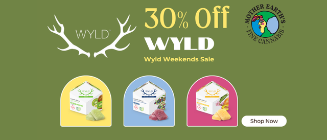Cannabis Promo, Cannabis Sales, Cannabis Discounts, Cannabis on Sale, 30% Off Wyld