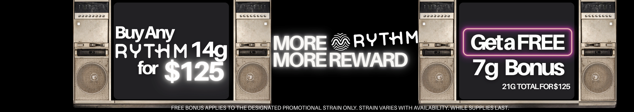 Cannabis Promo, Cannabis Sales, Cannabis Discounts, Cannabis on Sale, 14g Rythm $125 Free 7g Bonus Flower