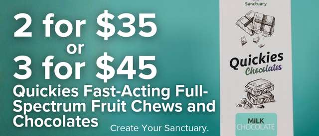 Cannabis Promo, Cannabis Sales, Cannabis Discounts, Cannabis on Sale, 2 for $35 Quickies Fruit Chews & Chocolates!