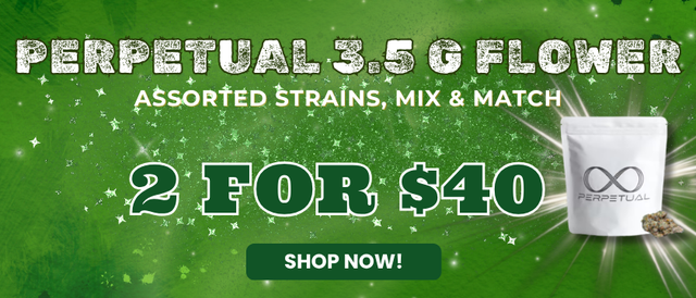 Cannabis Promo, Cannabis Sales, Cannabis Offers, Cannabis on Sale, Perpetual 3.5g - MIX & MATCH - 2 FOR $40